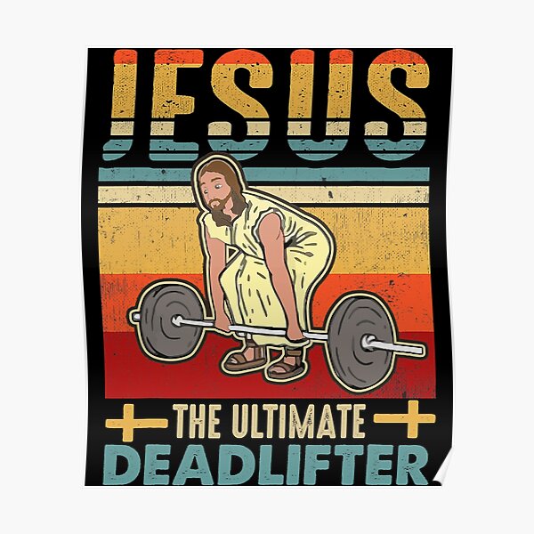 Vintage Jesus The Ultimate Deadlifter Funny Workout Gym Poster RB2611 product Offical JESUS Merch