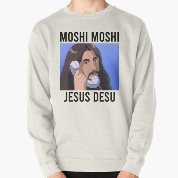 Moshi Moshi Jesus Desu Pullover Sweatshirt RB2611 product Offical JESUS Merch
