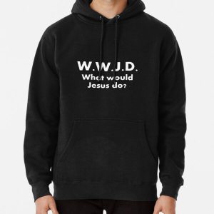 WWJD - What would Jesus do? Pullover Hoodie RB2611 product Offical JESUS Merch