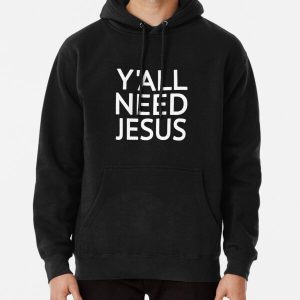 Y'all Need Jesus Pullover Hoodie RB2611 product Offical JESUS Merch